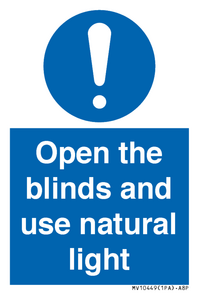 Open the blinds and use natural light